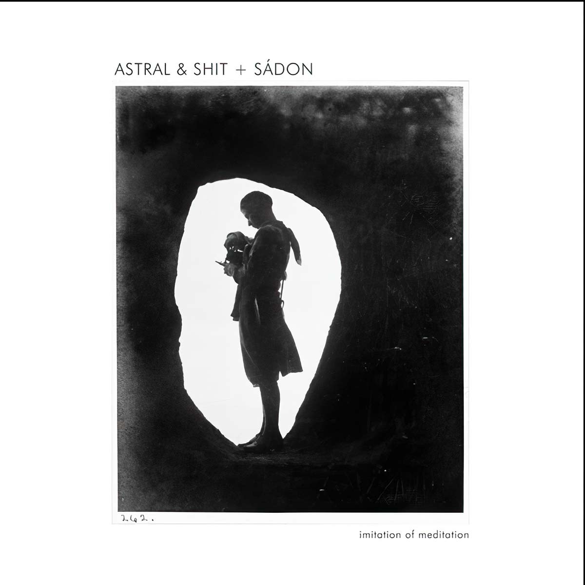Astral & Shit + Sádon, Imitation Of Meditation, Digital Album Cover